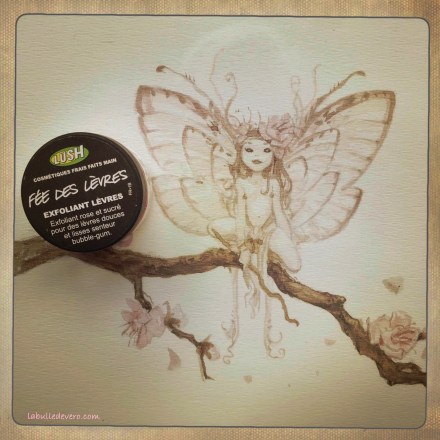 La bulle de Vero - Lush - Fee des Lèvres